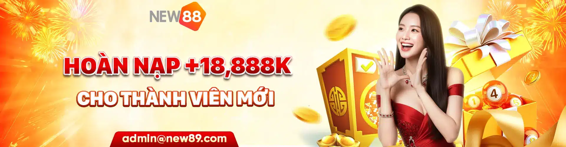 New88 hoàn nạp 18,888K cho thành viên mới